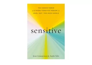 Download PDF Sensitive The Hidden Power of the Highly Sensitive Person in a Loud