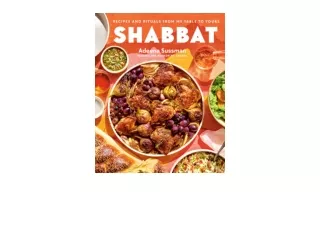 Ebook download Shabbat Recipes and Rituals from My Table to Yours unlimited