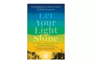 PDF read online Let Your Light Shine How Mindfulness Can Empower Children and Re