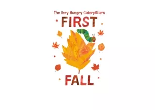 Download The Very Hungry Caterpillars First Fall The World of Eric Carle free ac