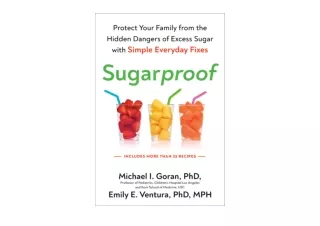 Ebook download Sugarproof Protect Your Family from the Hidden Dangers of Excess