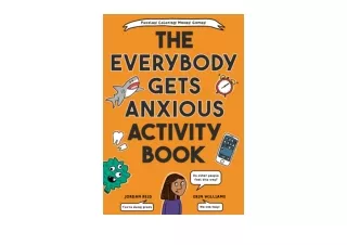 Ebook download The Everybody Gets Anxious Activity Book free acces