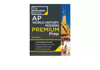 Download Princeton Review AP World History Modern Premium Prep 5th Edition 6 Pra