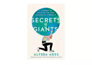Ebook download Secrets of Giants A Journey to Uncover the True Meaning of Streng