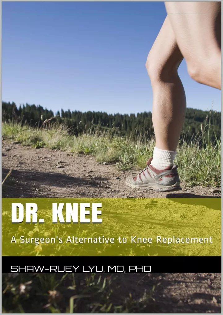 dr knee a surgeon s alternative to knee
