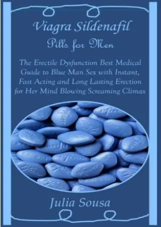 [PDF READ ONLINE] Viagra Sildenafil Pills for Men: The Erectile Dysfunction Best