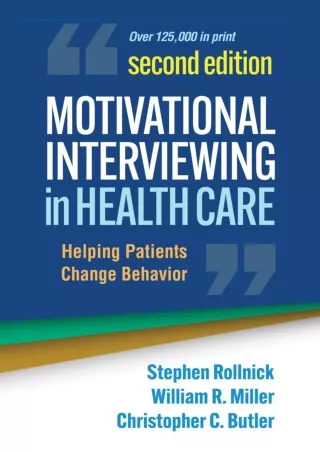 Read ebook [PDF] Motivational Interviewing in Health Care: Helping Patients Chan