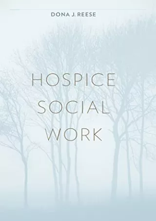 DOWNLOAD/PDF Hospice Social Work (End-of-Life Care: A Series) download