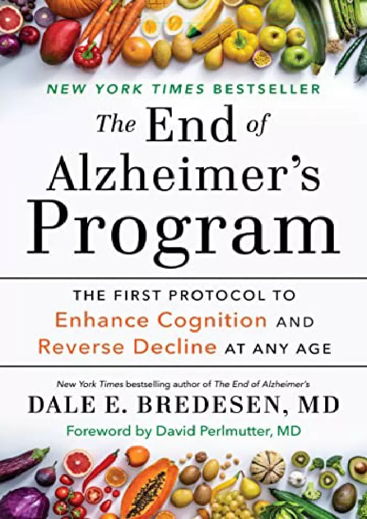 the end of alzheimer s program the first protocol