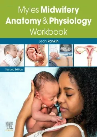 [PDF READ ONLINE] Myles Midwifery Anatomy & Physiology Workbook epub