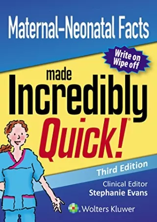 [PDF READ ONLINE] Maternal-Neonatal Facts Made Incredibly Quick (Incredibly Easy