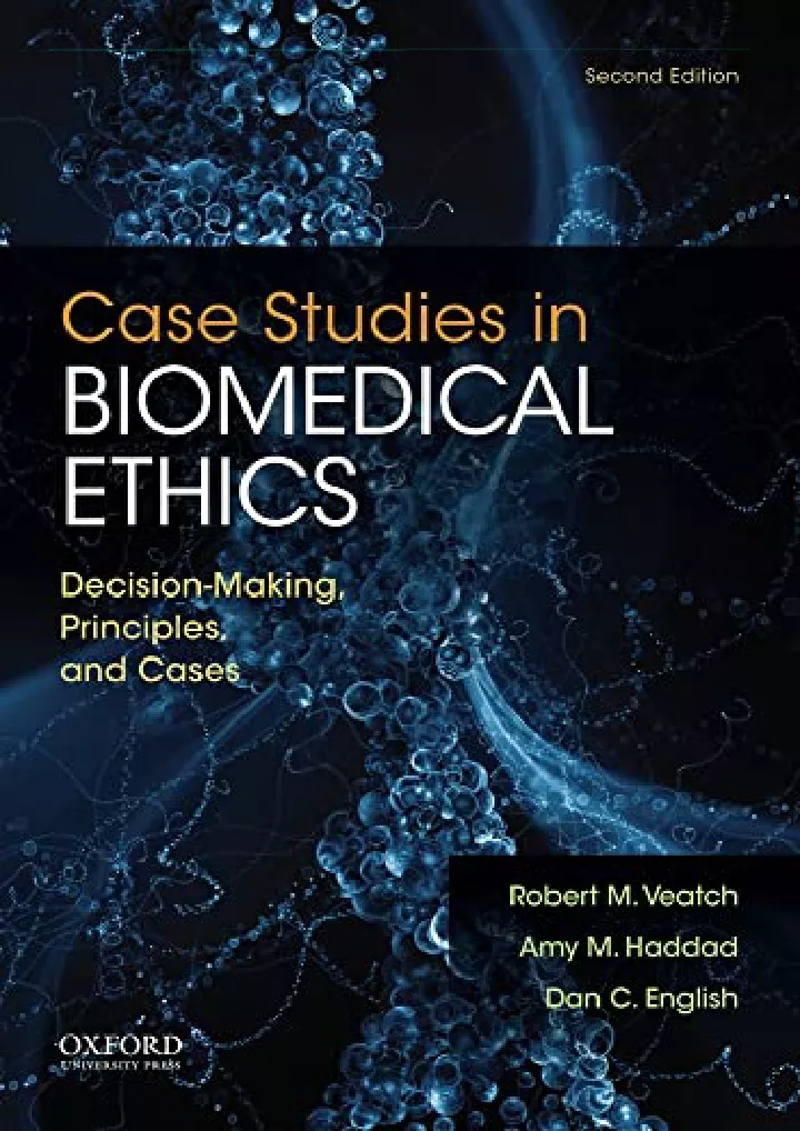 case studies in biomedical ethics decision making