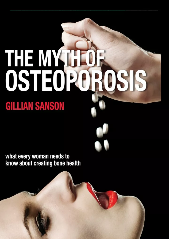 the myth of osteoporosis what every woman needs