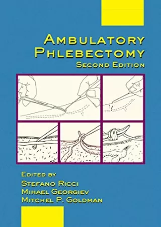 READ [PDF] Ambulatory Phlebectomy (Basic and Clinical Dermatology) kindle