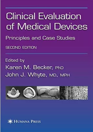 [READ DOWNLOAD] Clinical Evaluation of Medical Devices: Principles and Case Stud