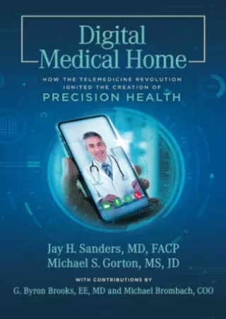 DOWNLOAD/PDF Digital Medical Home: How the Telemedicine Revolution Ignited the C