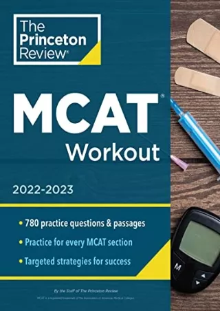 get [PDF] Download MCAT Workout, 2022-2023: 780 Practice Questions & Passages fo