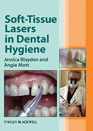 Read ebook [PDF] Soft-Tissue Lasers in Dental Hygiene kindle