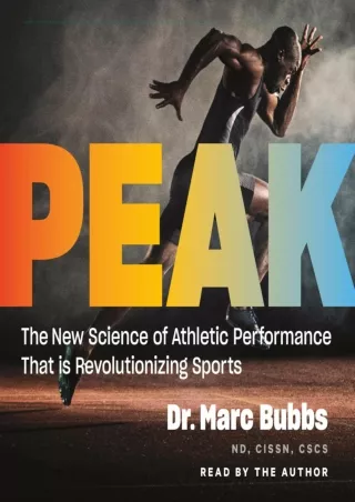 [READ DOWNLOAD] Peak: The New Science of Athletic Performance that Is Revolution
