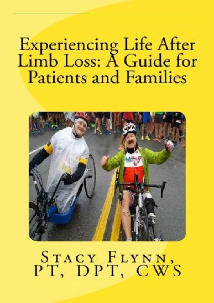 experiencing life after limb loss a guide