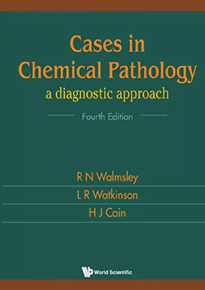 cases in chemical pathology a diagnostic approach