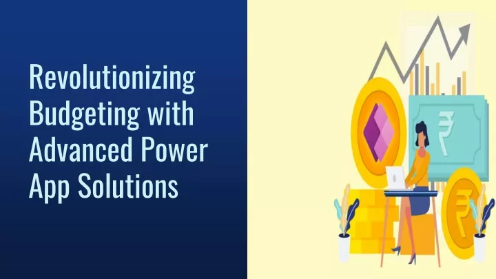 revolutionizing budgeting with advanced power app solutions