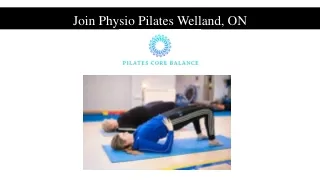 Join Physio Pilates Welland, ON