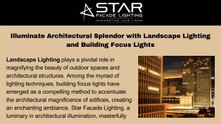 Illuminate Architectural Splendor with Landscape Lighting and Building Focus Lights