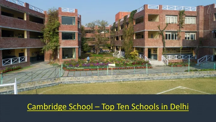 cambridge school top ten schools in delhi