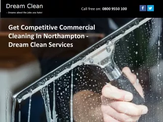 Get Competitive Commercial Cleaning In Northampton - Dream Clean Services