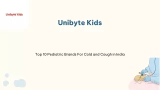 Unibyte Kids Top 10 Pediatric Brands For Cold and Cough in India