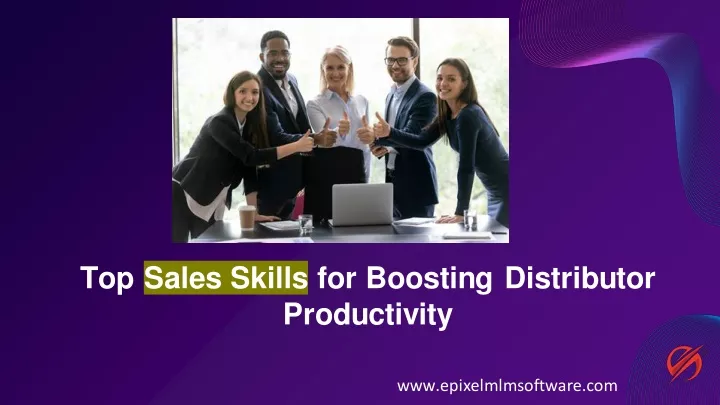 top sales skills for boosting distributor