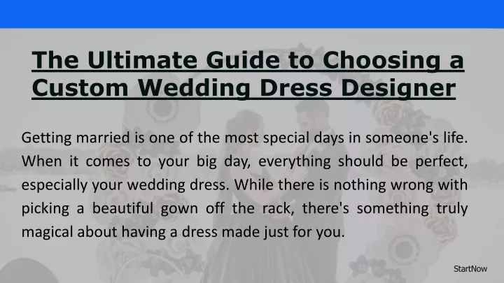 the ultimate guide to choosing a custom wedding dress designer