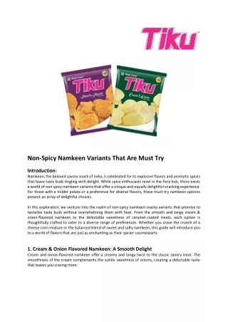 non spicy namkeen variants that are must