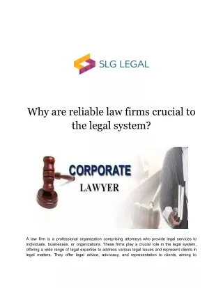 Why are reliable law firms crucial to the legal system