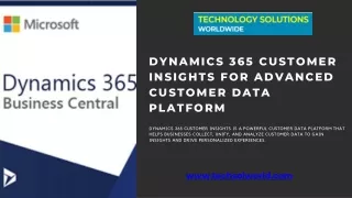 Dynamics 365 Customer Insights for Advanced Customer Data Platform