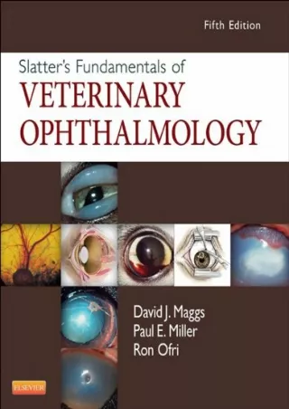 [PDF] DOWNLOAD Slatter's Fundamentals of Veterinary Ophthalmology - E-Book