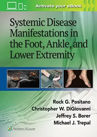 get [PDF] Download Systemic Disease Manifestations in the Foot, Ankle, and Lower Extremity