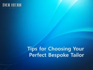 Tips for Choosing Your Perfect Bespoke Tailor