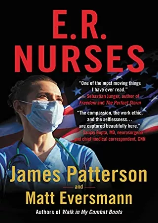 Download Book [PDF] E.R. Nurses: True Stories from America's Greatest Unsung Heroes