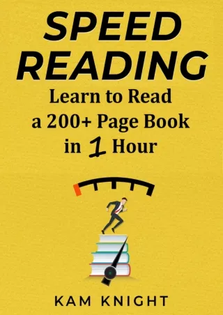 [PDF READ ONLINE] Speed Reading: Learn to Read a 200  Page Book in 1 Hour (Mental Performance)