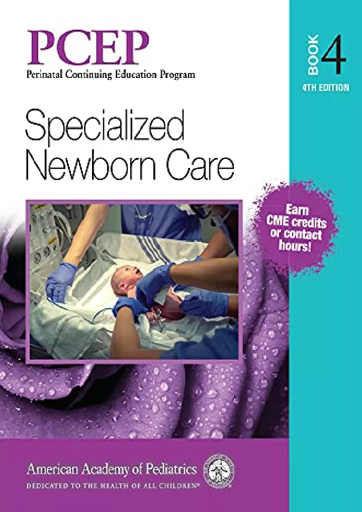 PPT [PDF] DOWNLOAD PCEP Book 4 Specialized Newborn Care (Volume 4