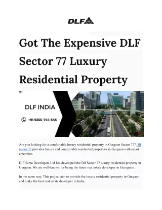 Got The Expensive DLF Sector 77 Luxury Residential Property