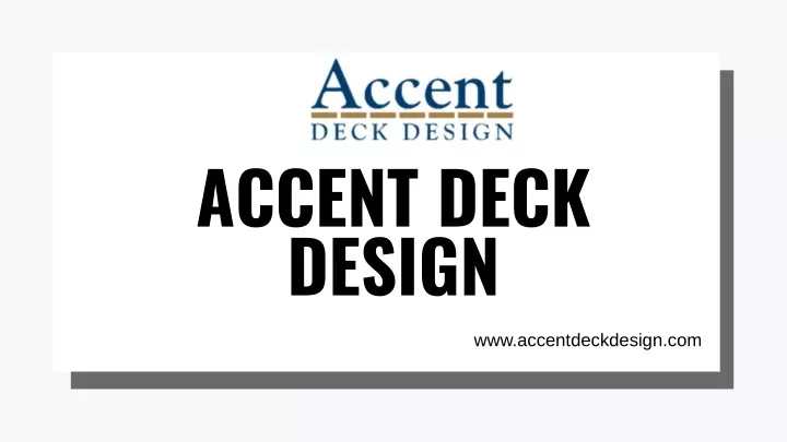 accent deck design