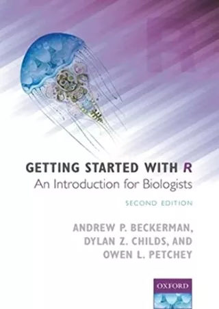 [PDF READ ONLINE] Getting Started with R: An Introduction for Biologists