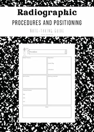 $PDF$/READ/DOWNLOAD Radiography Students Note-taking Guide: Radiographic Positioning and