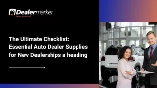 The Ultimate Checklist_ Essential Auto Dealer Supplies for New Dealership a Heading