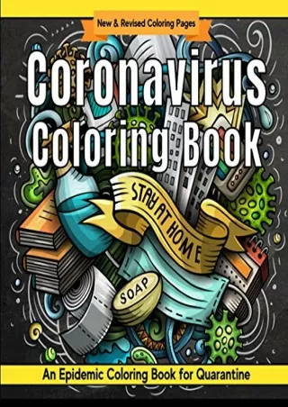 [READ DOWNLOAD] Coronavirus Coloring Book: Epidemic Coloring Pages for Quarantine | Covid 19