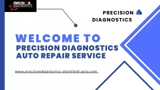 Auto Repair Services Plainfield - Precision Diagnostics