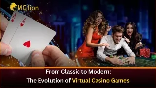 From Classic to Modern The Evolution of Virtual Casino Games